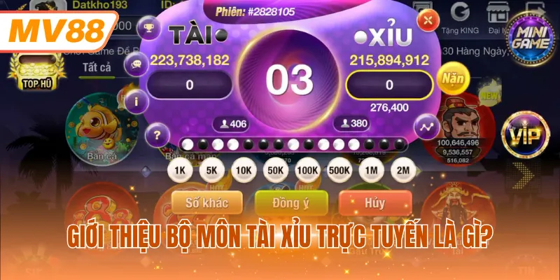 Giới thiệu bộ môn Tài xỉu online trực tuyến là gì?